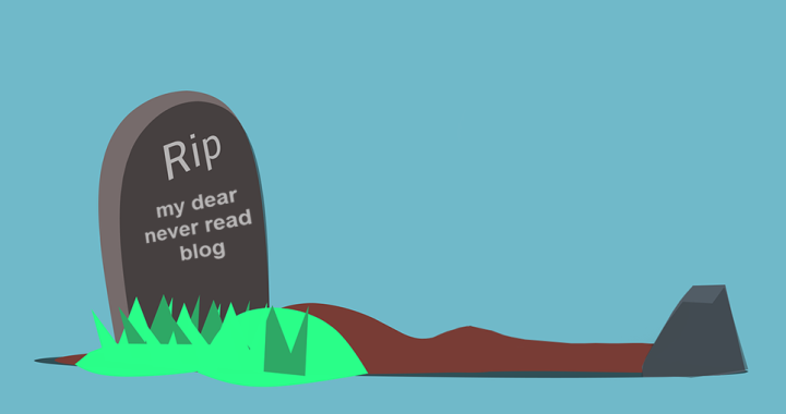 Three ways to effectively let your blog die